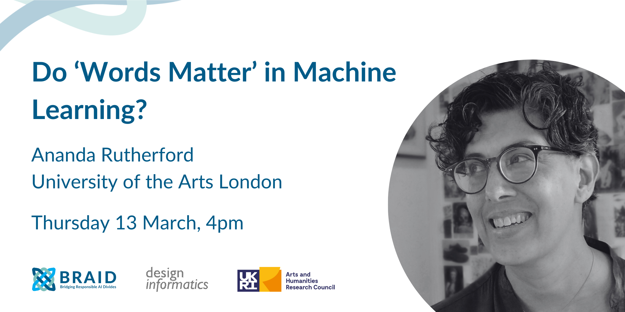 Do 'words matter' in machine learning? Ananda Rutherford University of the arts London Thursday 13 March, 4pm